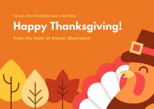 Happy Thanksgiving from Knives Illustrated - Knives Illustrated